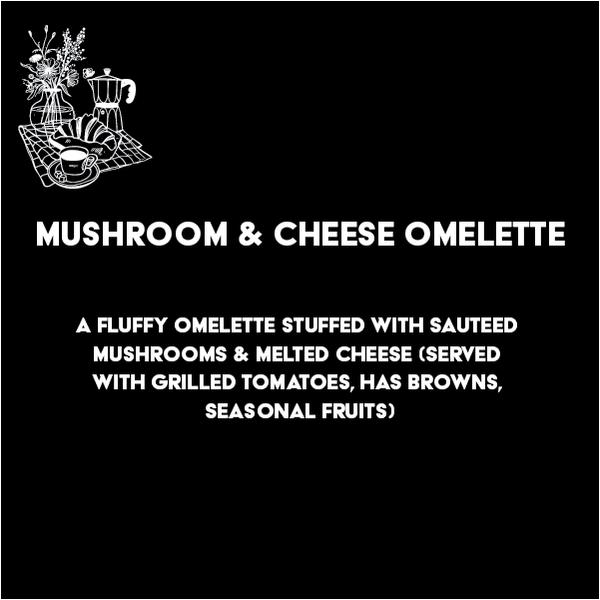 Mushroom & Cheese Omelette